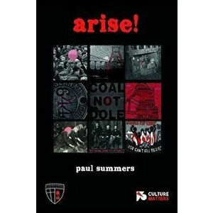 arise!, Paperback - Paul Summers imagine