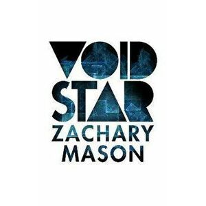 Void Star, Hardback - Zachary Mason imagine