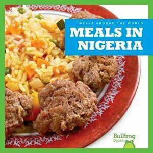 Meals in Nigeria, Hardback - Cari Meister imagine