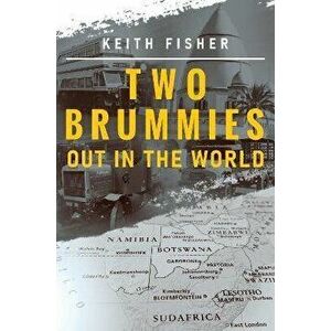 Two Brummies out in the World, Paperback - Keith Fisher imagine