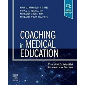 Coaching in Medical Education, Paperback - Margaret Wolff imagine