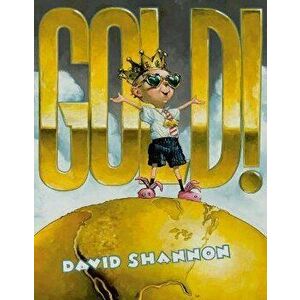 Gold!, Hardback - David Shannon imagine
