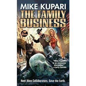 Family Business, Paperback - Mike Kupari imagine