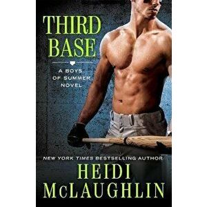 Third Base, Paperback - Heidi McLaughlin imagine