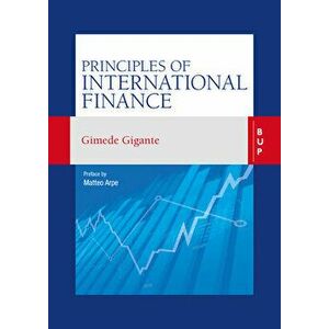 Principles of International Finance, Paperback - Gimede Gigante imagine