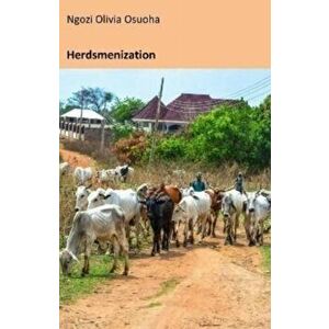 Herdsmenization, Paperback - *** imagine
