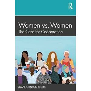 Women vs. Women. The Case for Cooperation, Paperback - *** imagine