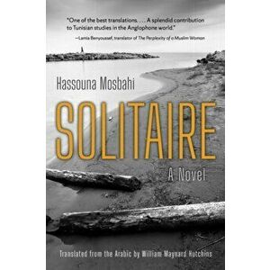 Solitaire. A Novel, Paperback - William Maynard Hutchins imagine
