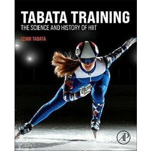 Tabata Training. The Science and History of HIIT, Paperback - *** imagine