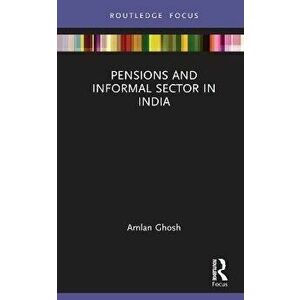 Pensions and Informal Sector in India, Hardback - *** imagine