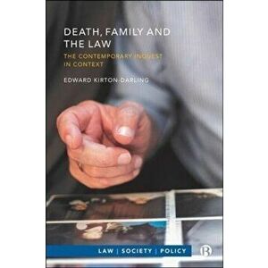 Death, Family and the Law. The Contemporary Inquest in Context, Paperback - *** imagine