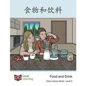 食物和饮料. Food and Drink, Paperback - Level Chinese imagine