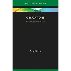 Obligations. New Trajectories in Law, Paperback - Scott Veitch imagine