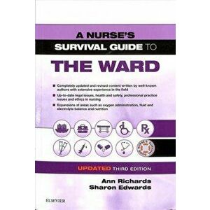 A Nurse's Survival Guide to the Ward - Updated Edition. 3 ed, Paperback - *** imagine