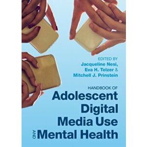 Handbook of Adolescent Digital Media Use and Mental Health, Paperback - *** imagine