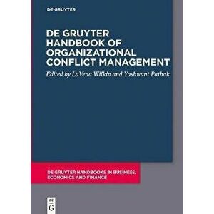 De Gruyter Handbook of Organizational Conflict Management, Hardback - *** imagine