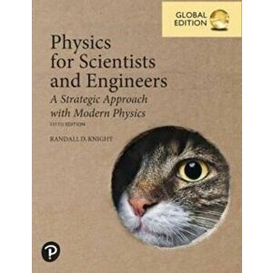 Physics for Scientists and Engineers: A Strategic Approach with Modern Physics, Global Edition. 5 ed, Paperback - Randall Knight imagine