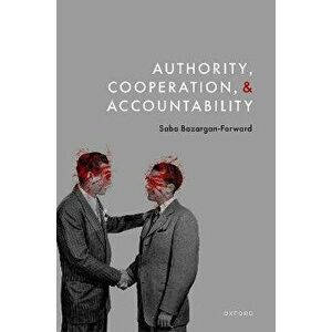 Authority, Cooperation, and Accountability, Hardback - *** imagine
