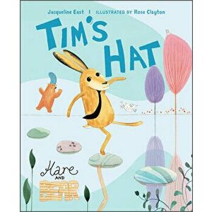 Tim's Hat, Hardback - Jacqueline East imagine