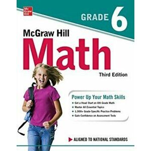 McGraw Hill Math Grade 6, Third Edition. 3 ed, Paperback - McGraw Hill imagine