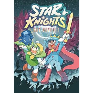 Star Knights. (A Graphic Novel), Hardback - Kay Davault imagine