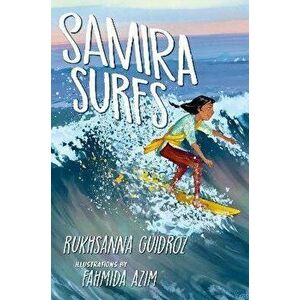 Samira Surfs, Paperback - Rukhsanna Guidroz imagine