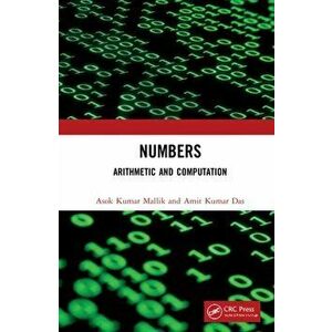 Numbers. Arithmetic and Computation, Hardback - Amit Kumar Das imagine