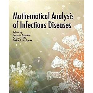 Mathematical Analysis of Infectious Diseases, Paperback - *** imagine