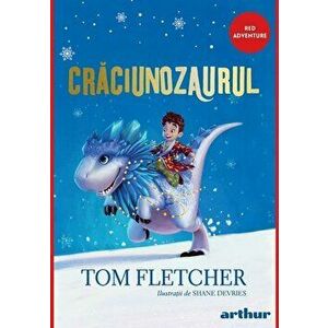 Craciunozaurul - Tom Fletcher imagine