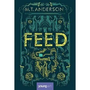 Feed - M.T. Anderson imagine
