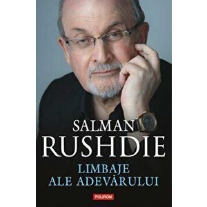 Limbaje ale adevarului - Salman Rushdie imagine