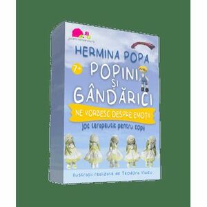 Popini si Gandarici ne vorbesc despre emotii, 7Toys - Hermina Popa imagine
