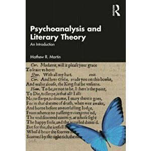 Psychoanalysis and Literary Theory. An Introduction, Paperback - *** imagine