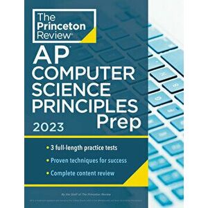 Princeton Review AP Computer Science Principles Prep, 2023. 3 Practice Tests + Complete Content Review + Strategies & Techniques, Paperback - Princeto imagine