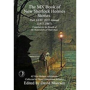 The MX Book of New Sherlock Holmes Stories - Part XXXI. 2022 Annual (1875-1887), Hardback - *** imagine