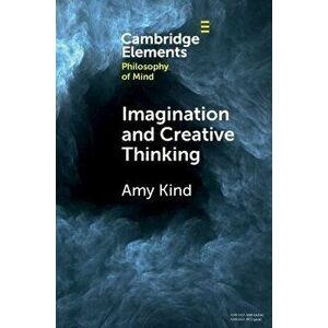 Imagination and Creative Thinking, Paperback - *** imagine