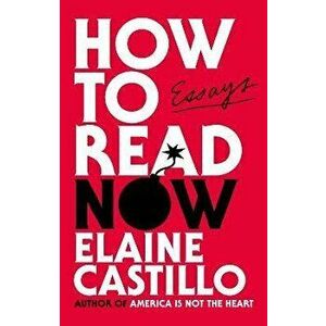 How to Read Now. Main, Hardback - Elaine Castillo imagine
