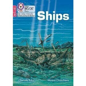 Ships. Phase 2 Set 5 Blending Practice, Paperback - Charlotte Raby imagine