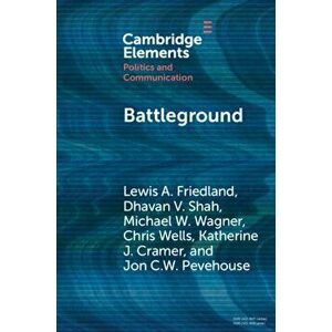 Battleground. Asymmetric Communication Ecologies and the Erosion of Civil Society in Wisconsin, Paperback - *** imagine
