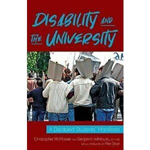 Disability and the University. A Disabled Students' Manifesto, New ed, Paperback - *** imagine