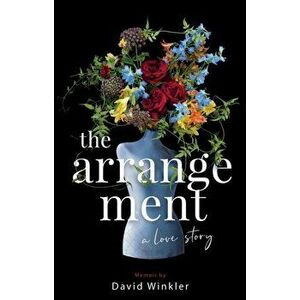 The Arrangement: A Love Story, Hardback - David Winkler imagine