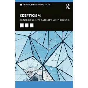 Skepticism, Paperback - Duncan Pritchard imagine