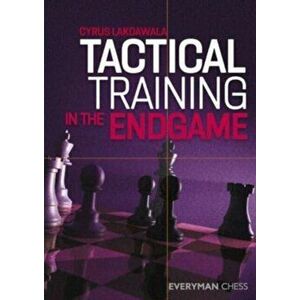 Tactical Training in the Endgame, Paperback - Cyrus Lakdawala imagine