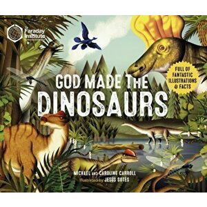 God Made The Dinosaurs, Hardback - Michael Carroll imagine