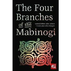 The Four Branches of the Mabinogi. Epic Stories, Ancient Traditions, New ed, Paperback - *** imagine