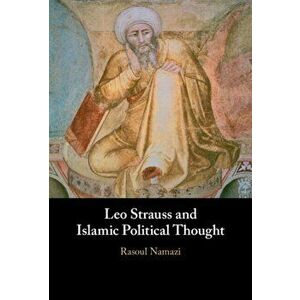 Leo Strauss and Islamic Political Thought, Hardback - Rasoul Namazi imagine
