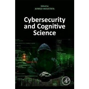 Cybersecurity and Cognitive Science, Paperback - *** imagine