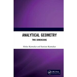 Analytical Geometry. Two Dimensions, Hardback - Samiran Karmakar imagine