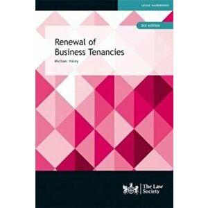 Renewal of Business Tenancies. 3 New edition, Paperback - Michael Haley imagine