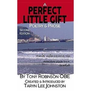 A Perfect Little Gift. 2 Revised edition, Paperback - Tony Robinson OBE imagine
